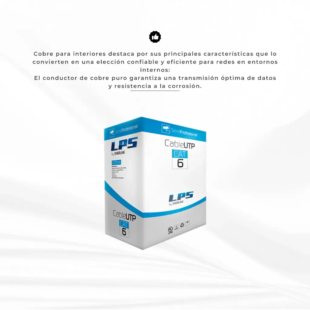 LPSUTPCAT6BC | CABLE UTP CAT 6 INTERIOR 100% COBRE 4P*2*0.45